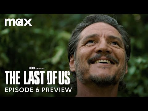 The Last of Us Season 2 | Episode 6 Preview | Max