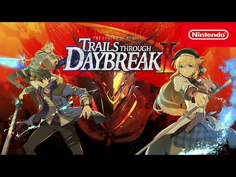 The Legend of Heroes: Trails through Daybreak II – Announcement Trailer – Nintendo Switch